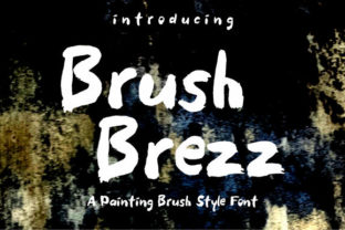 Brush Brezz: A Playful Display Font for Scroll-Stopping Digital Campaigns