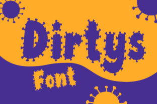 Dirtys: A Bold Display Font for Modern Editorial Design