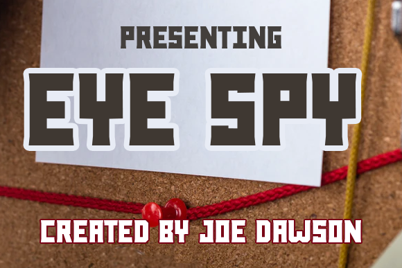 Eye Spy: A Designer’s Take on This Bold Display Font